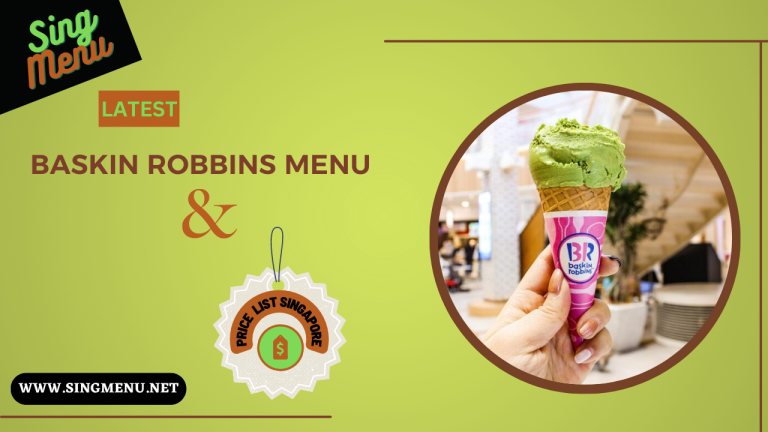 Baskin Robbins Menu & Price List Singapore 2024