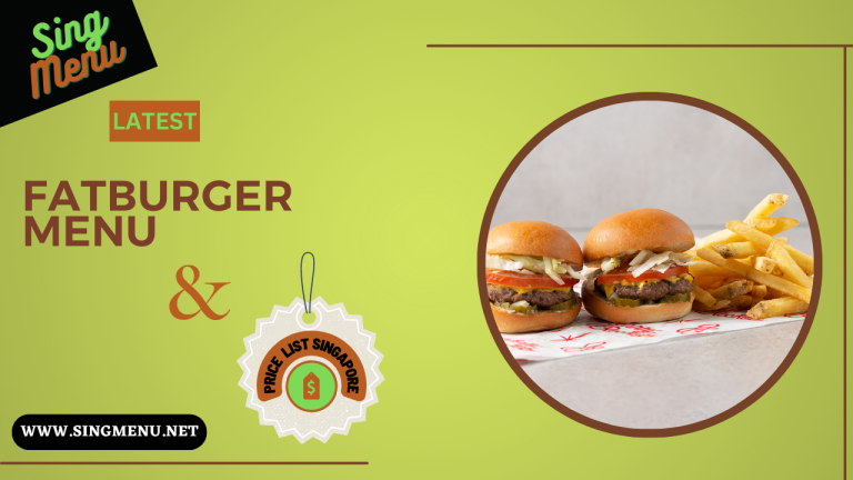 Fatburger Menu & Price List Singapore 2024